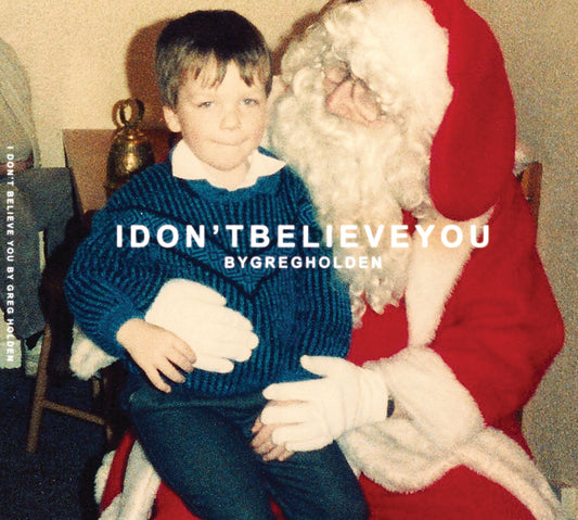 'I Don't Believe You' CD Accoustic